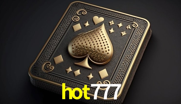 Experiência VIP hot777